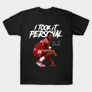 Michael Jordan I Took It Personal T-Shirt